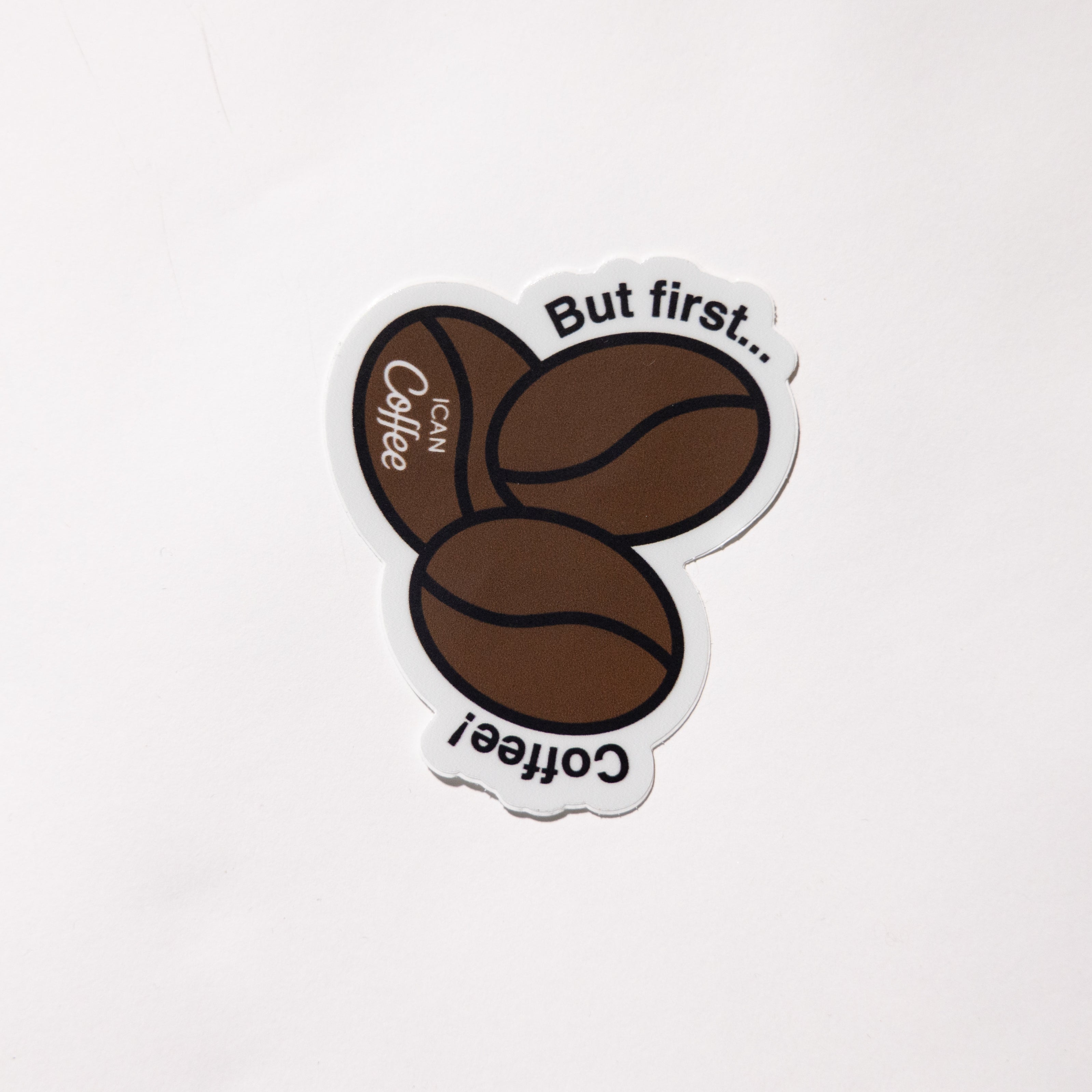 Coffee First Sticker