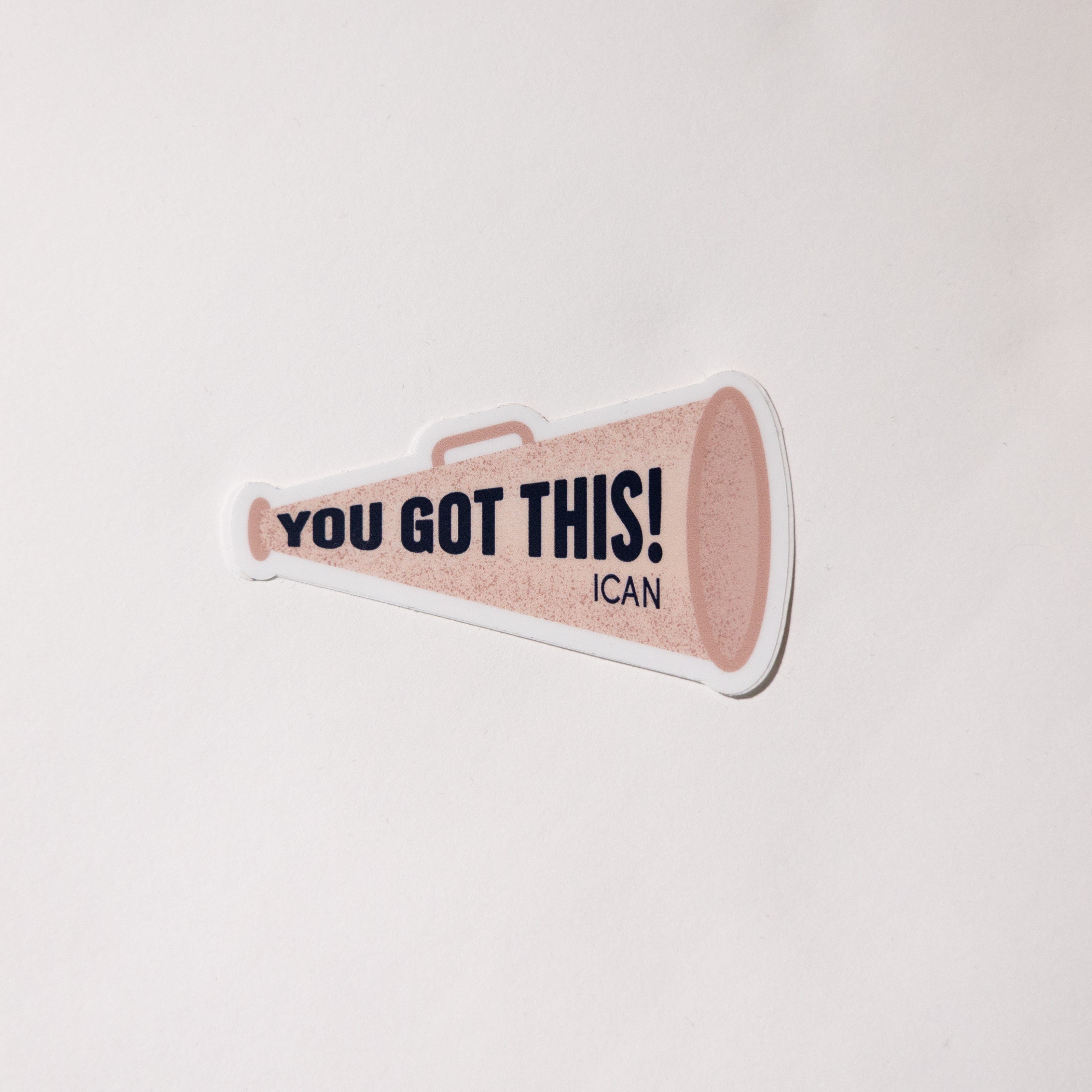 You Got This Sticker
