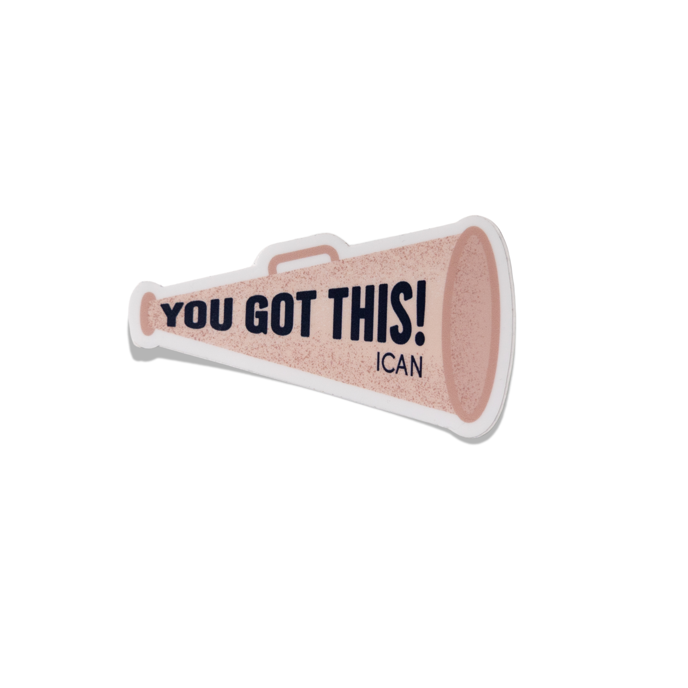 You Got This Sticker