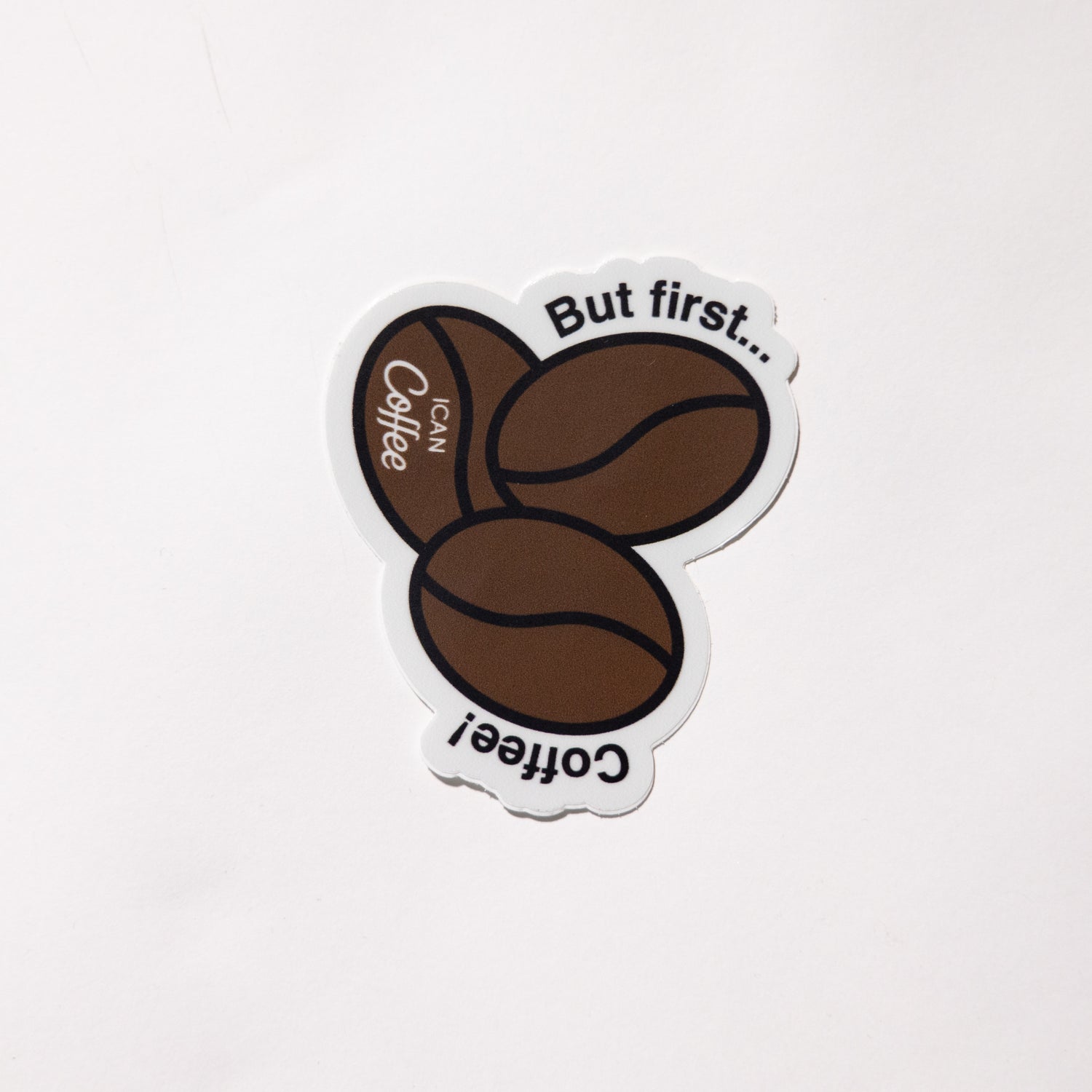 Coffee First Sticker