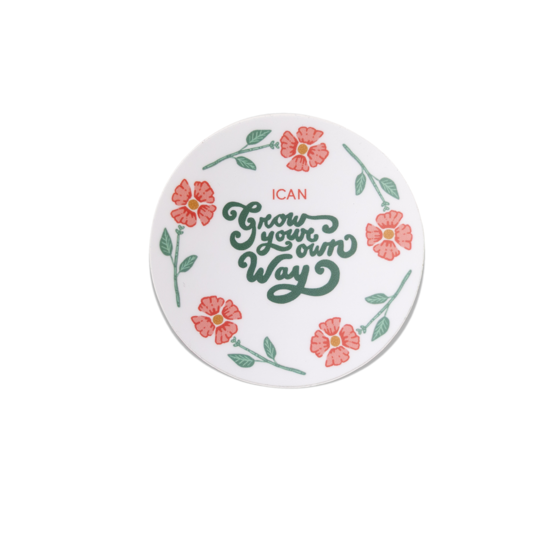 Grow Your Own Way Rose Sticker